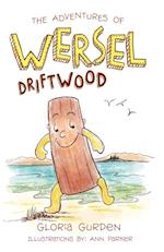 Adventures of Wersel Driftwood