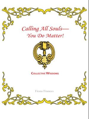 Calling All Souls-You Do Matter!