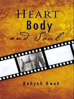 Heart, Body, and Soul