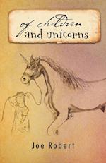 Of Children and Unicorns