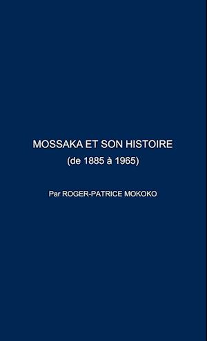 Mossaka Et Son Histoire