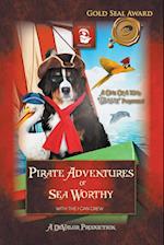 Pirate Adventures of Sea Worthy