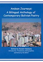 Andean Journeys: a Bilingual Anthology of Contemporary Bolivian Poetry