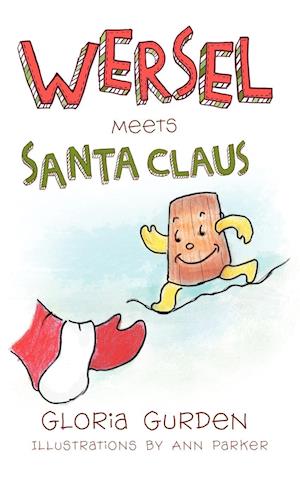 Wersel Meets Santa Claus