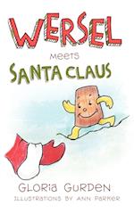 Wersel Meets Santa Claus