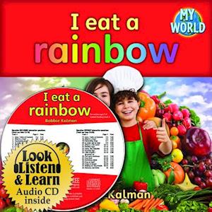 I Eat a Rainbow [With CD (Audio)]