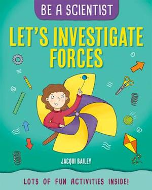 Let's Investigate Forces