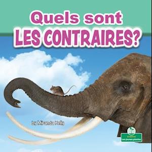 Quels Sont Les Contraires?