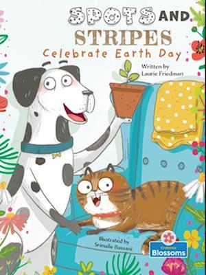 Spots and Stripes Celebrate Earth Day