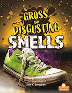 Gross and Disgusting Smells