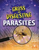 Gross and Disgusting Parasites