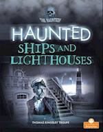 Haunted Ships and Lighthouses