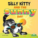 Silly Kitty and the Sunny Day