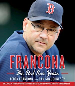 Francona: The Red Sox Years