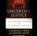 Uncertain Justice