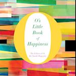 O's Little Book of Happiness