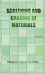 The Screening and Grading of Materials (Chemical Engineering Series)