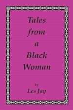 Tales from a Black Woman