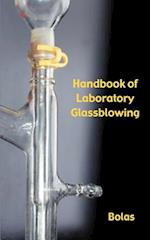 A Handbook of Laboratory Glassblowing (Concise Edition)