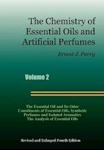 The Chemistry of Essential Oils and Artificial Perfumes - Volume 2 (Fourth Edition)