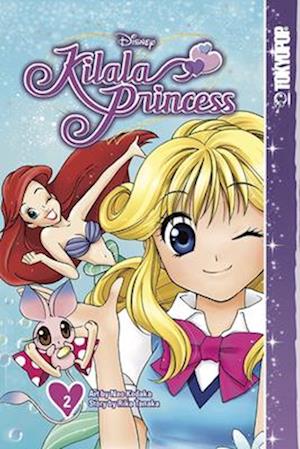 Disney Manga: Kilala Princess Volume 2