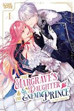 The Margrave's Daughter & the Enemy Prince, Volume 1