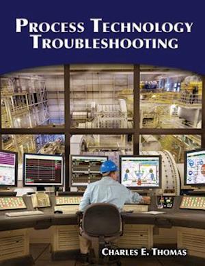 Process Technology Troubleshooting