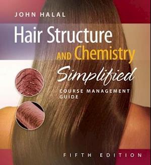 Course Management Guide for Halal's Hair Structure and Chemistry Simplified, 5th