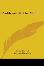 Problems Of The Actor