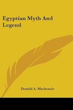 Egyptian Myth And Legend