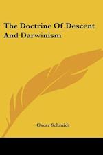 The Doctrine Of Descent And Darwinism