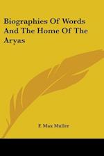 Biographies Of Words And The Home Of The Aryas