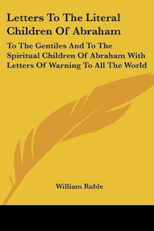 Letters To The Literal Children Of Abraham