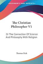 The Christian Philosopher V1