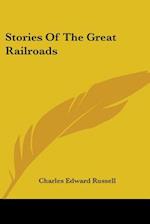 Stories Of The Great Railroads