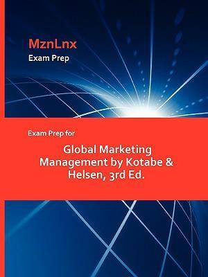 Exam Prep for Global Marketing Management by Kotabe & Helsen, 3rd Ed.