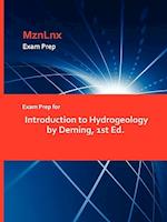 Exam Prep for Introduction to Hydrogeology by Deming, 1st Ed.