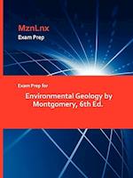 Exam Prep for Environmental Geology by Montgomery, 6th Ed.