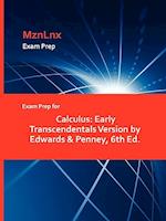Exam Prep for Calculus: Early Transcendentals Version by Edwards & Penney, 6th Ed. 
