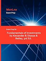 Exam Prep for Fundamentals of Investments by Alexander & Sharpe & Bailey, 3rd Ed.