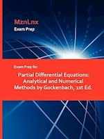 Exam Prep for Partial Differential Equations: Analytical and Numerical Methods by Gockenbach, 1st Ed. 