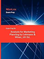 Exam Prep for Analysis for Marketing Planning by Lehmann & Winer, 7th Ed.