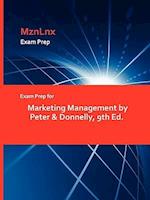 Exam Prep for Marketing Management by Peter & Donnelly, 9th Ed.