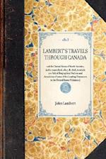 Lambert's Travels Through Canada