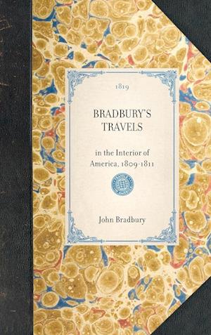 BRADBURY'S TRAVELS~in the Interior of America, 1809-1811
