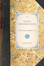 EVANS'S PEDESTRIOUS TOUR~of Four Thousand Miles-1818 