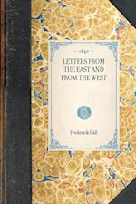 Letters from the East and from the West