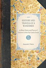 History and Travels of a Wanderer