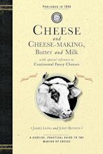 Cheese and Cheese-Making
