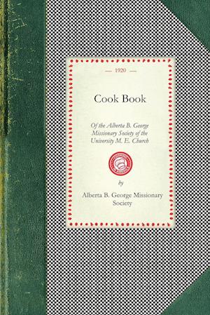 Cook Book of the Alberta B. George